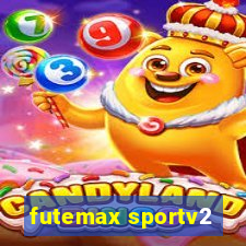 futemax sportv2